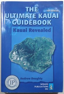 The Ultimate Kauai Guidebook - Kauai Revealed
