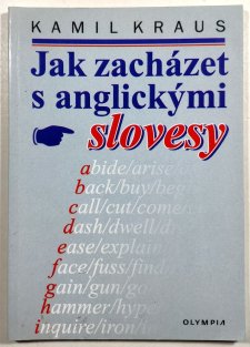 Jak zacházet s anglickými slovesy