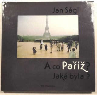 A co Paříž? Jaká byla?