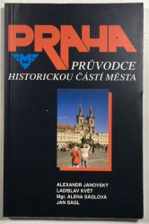 Praha - průvodce historickou částí města - 