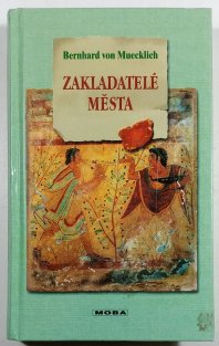 Zakladatelé města - Jantarová sága