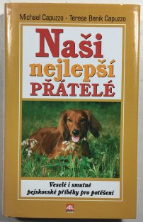 Naši nejlepší přátelé