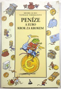 Peníze a euro krok za krokem