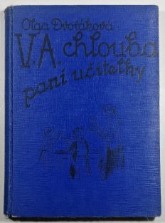 V. A. chlouba paní učitelky