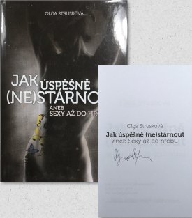 Jak úspěšně (ne)stárnout aneb Sexy až do hrobu