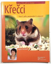 Křečci - Chov & péče, porozumění & zabavení - 