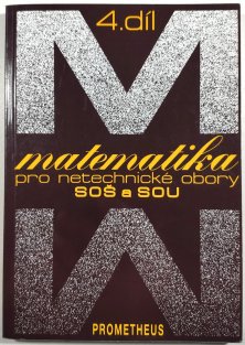 Matematika pro netechnické obory SOŠ a SOU 4. díl