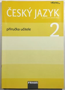Český jazyk pro 2. ročník ZŠ - příručka učitele