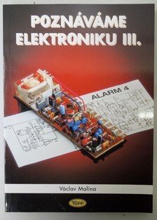 Poznáváme elektroniku III.