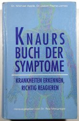 Knaurs buch der Symptome - Krankheiten erkennen, richtig reagieren - 
