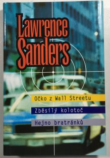 Očko z Wall Streetu, Zběsilý kolotoč, Hejno bratránků