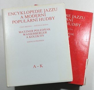 Encyklopedie jazzu a moderní populární hudby II. A-K + L-Ž část jmenná