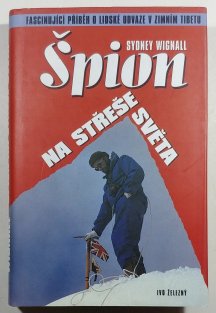 Špion na střeše světa