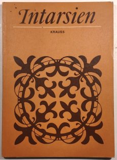 Intarsien - Herkunft - Herstellung - Verwendung