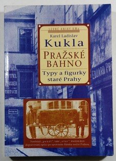 Pražské bahno - Typy a figurky staré Prahy