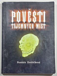 Pověsti tajemných míst