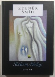 Sbohem, Dicku! - 