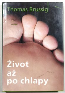 Život až po chlapy