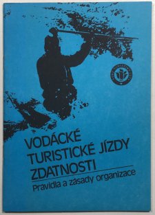 Vodácké turistické jízdy zdatnosti