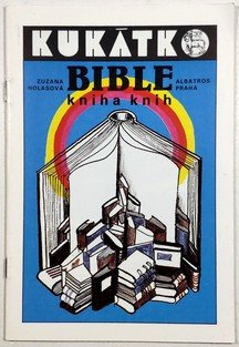 Bible - kniha knih (Kukátko)