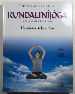 Kundalinijóga podle jogína Bhadžana