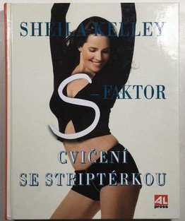 S-faktor - cvičení se striptérkou