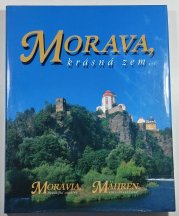 Morava, krásná zem ... - 