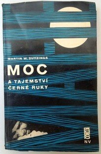 Moc a tajemství černé ruky