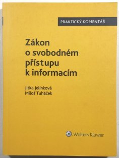 Zákon o svobodném přístupu k informacím - praktický komentář