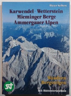Karwendel / Wetterstein / Mieminger Berge / Ammergauer Alpen