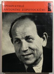 Spisovatelé Antonínu Zápotockému - 