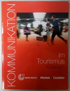 Kommunikation im Tourismus - Kursbuch
