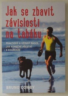Jak se zbavit závislosti na tabáku
