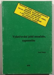 Vyšetřování ještě nezačalo, zapomeňte - 