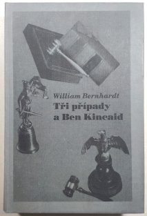 Tři případy a Ben Kincaid