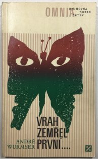 Vrah zemřel první...