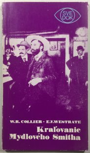 Kraľovanie Mydlového Smitha (slovensky)