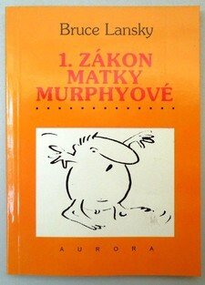 1.zákon matky Murphyové