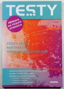 Testy - Český jazyk, matematika - studijní předpoklady