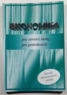 Ekonomika pro střední školy, pro podnikatele