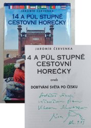 14 a půl stupně cestovní horečky - aneb Dobývání světa po česku