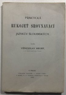 Praktická rukovět srovnávací jazykův slovanských