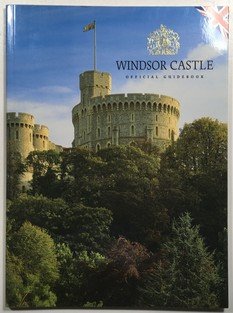 Windsor Castle Official Guidebook