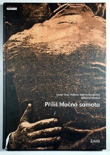 Příliš hlučná samota