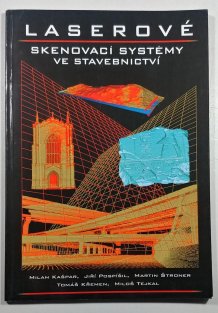 Laserové skenovací systémy ve stavebnictví