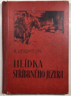 Hlídka Stříbrného jezera