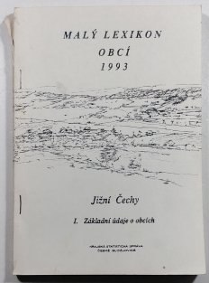 Malý lexikon obcí 1993 - Jižní Čechy