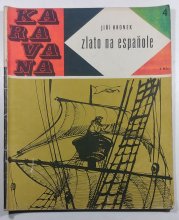 Zlato na Espaňole - 