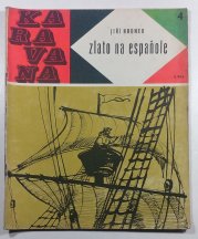 Zlato na Espaňole - 