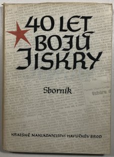 40 let bojů Jiskry - sborník